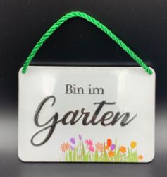 Bild von "Bin im Garten" Blechschild mit Kordel