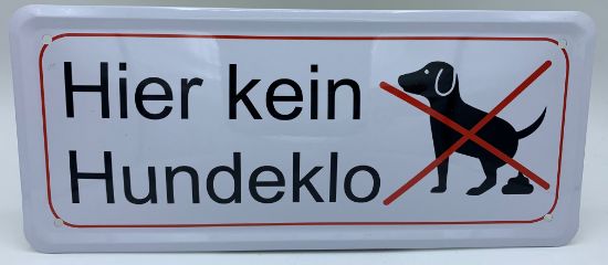 Bild von Blechschild Hier kein Hundeklo